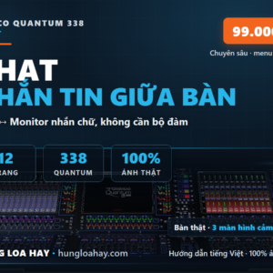 DiGiCo Quantum 338 — Chat: Nhắn tin giữa các bàn (Hướng dẫn tiếng Việt)